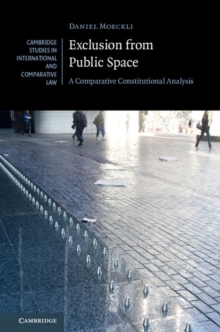 Image for Exclusion from public space: a comparative constitutional analysis