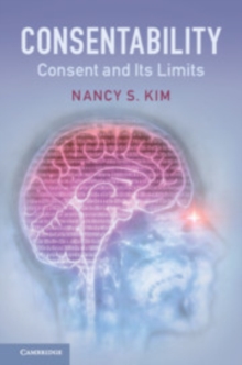Image for Consentability: Consent and Its Limits