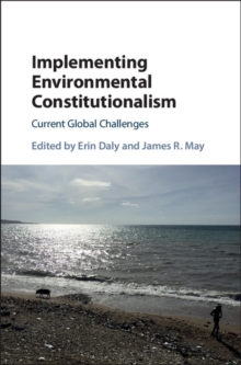 Image for Implementing environmental constitutionalism: current global challenges