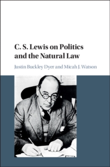 Image for C.S. Lewis on politics and the natural law