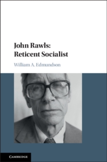 Image for John Rawls: Reticent Socialist