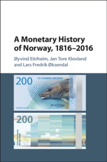 Image for A monetary history of Norway, 1816-2016