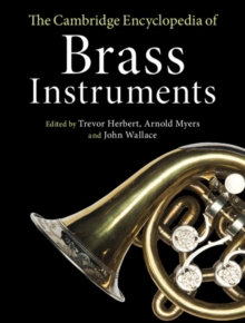 Image for The Cambridge Encyclopedia of Brass Instruments