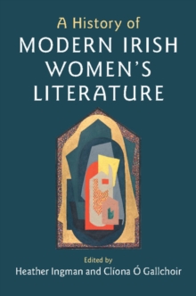 Image for A history of modern Irish women's literature