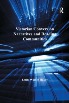 Image for Victorian conversion narratives and reading communities
