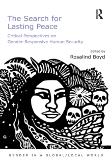 Image for The search for lasting peace: critical perspectives on gender-responsive human security