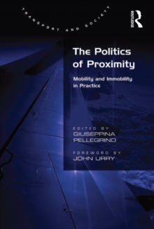 Image for The Politics of Proximity: Mobility and Immobility in Practice