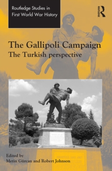 Image for The Gallipoli campaign: the Turkish perspective