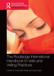 Image for The Routledge International Handbook to Veils and Veiling