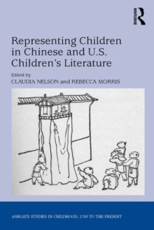Image for Representing children in Chinese and U.S. children's literature