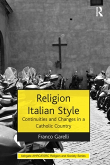 Image for Religion Italian style: continuities and changes in a Catholic country