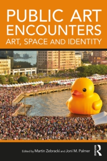 Image for Public art encounters: art, space and identity