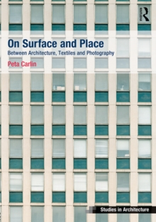 Image for On surface and place: between architecture and textiles