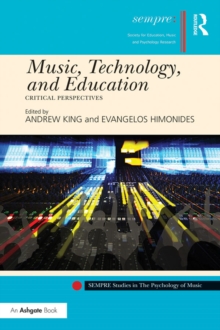 Image for Music, technology and education: critical perspectives