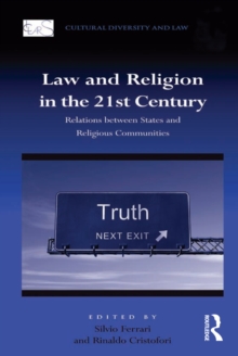 Image for Law and religion in the 21st century: relations between states and religious communities