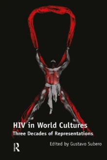 Image for HIV in world cultures: three decades of representations