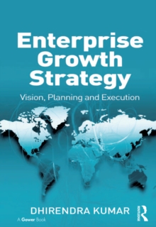 Image for Enterprise growth strategy: vision, planning and execution