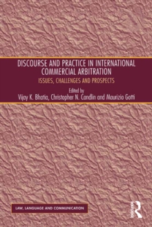 Image for Discourse and Practice in International Commercial Arbitration: Issues, Challenges and Prospects