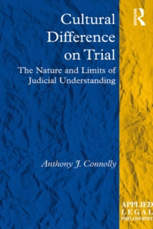 Image for Cultural difference on trial: the nature and limits of judicial understanding