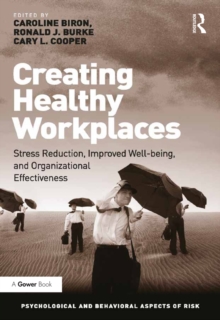 Image for Creating healthy workplaces: stress reduction, improved well-being, and organizational effectiveness