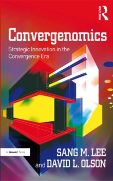 Image for Convergenomics: strategic innovation in the convergence era