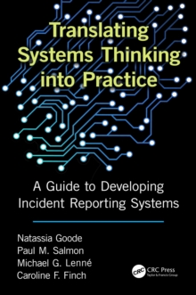 Image for Translating systems thinking into practice: a guide to developing incident reporting systems