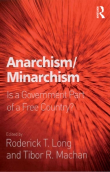 Image for Anarchism/Minarchism: Is a Government Part of a Free Country?