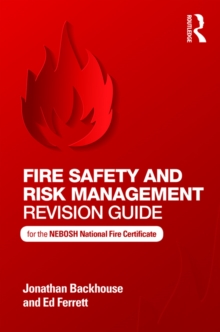 Image for Fire Safety and Risk Management Revision Guide: for the NEBOSH National Fire Certificate