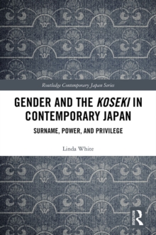 Image for Gender and the Koseki in Contemporary Japan