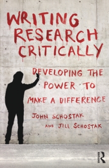 Image for Writing Research Critically: Developing the power to make a difference