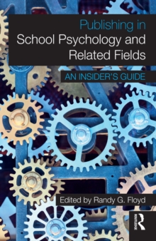 Image for Publishing in school psychology and related fields: an insider's guide