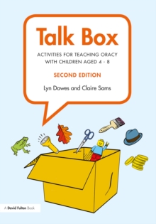 Image for Talk box: activities for teaching oracy with children aged 4-8