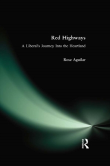 Image for Red highways: a liberal's journey into the heartland