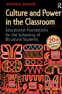 Image for Culture and Power in the Classroom: Educational Foundations for the Schooling of Bicultural Students