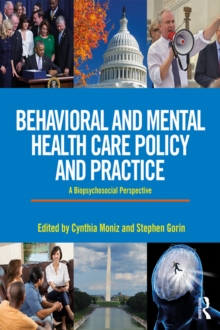 Image for Behavioral and mental health care policy and practice: a biopsychosocial perspective