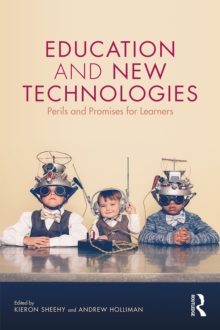 Image for Education and new technologies: perils and promises for learners