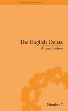 Image for The English deists: studies in early Enlightenment