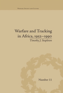 Image for Warfare and tracking in Africa, 1952-1990