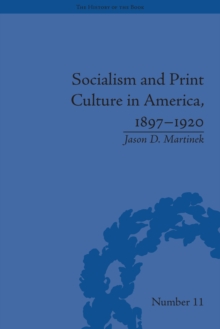 Image for Socialism and print culture in America, 1897-1920