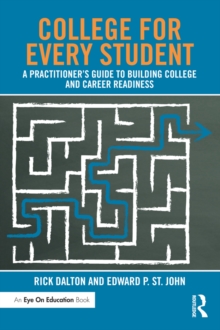 Image for College for every student: a practitioner's guide to building college and career readiness
