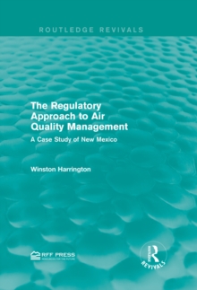 Image for The regulatory approach to air quality management: a case study of New Mexico