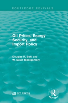 Image for Oil prices, energy security, and import policy