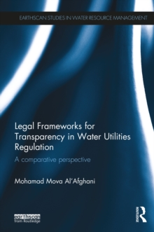 Image for Legal Frameworks for Transparency in Water Utilities Regulation: A comparative perspective