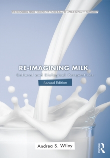 Image for Re-imagining milk: cultural and biological perspectives