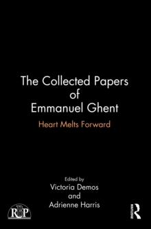 Image for The collected papers of Emmanuel Ghent: heart melts forward
