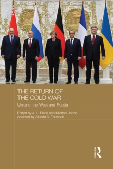 Image for Return of the Cold War: Ukraine, the West, and Russia