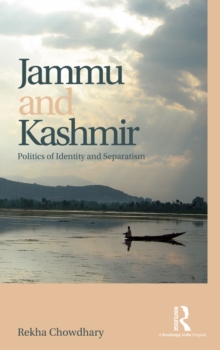 Image for Jammu and Kashmir: politics of identity and separatism