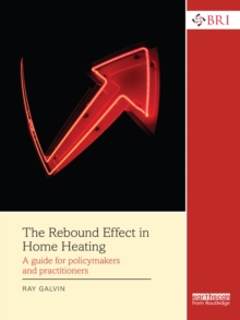 Image for The rebound effect in home heating: a guide for policymakers & practitioners