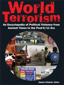 Image for World terrorism: an encyclopedia of political violence from ancient times to the post-9/11 era