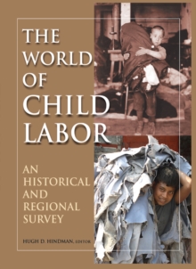 Image for The world of child labor: an historical and regional survey